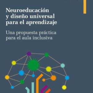 Neuroeducación y diseño universal para el aprendizaje