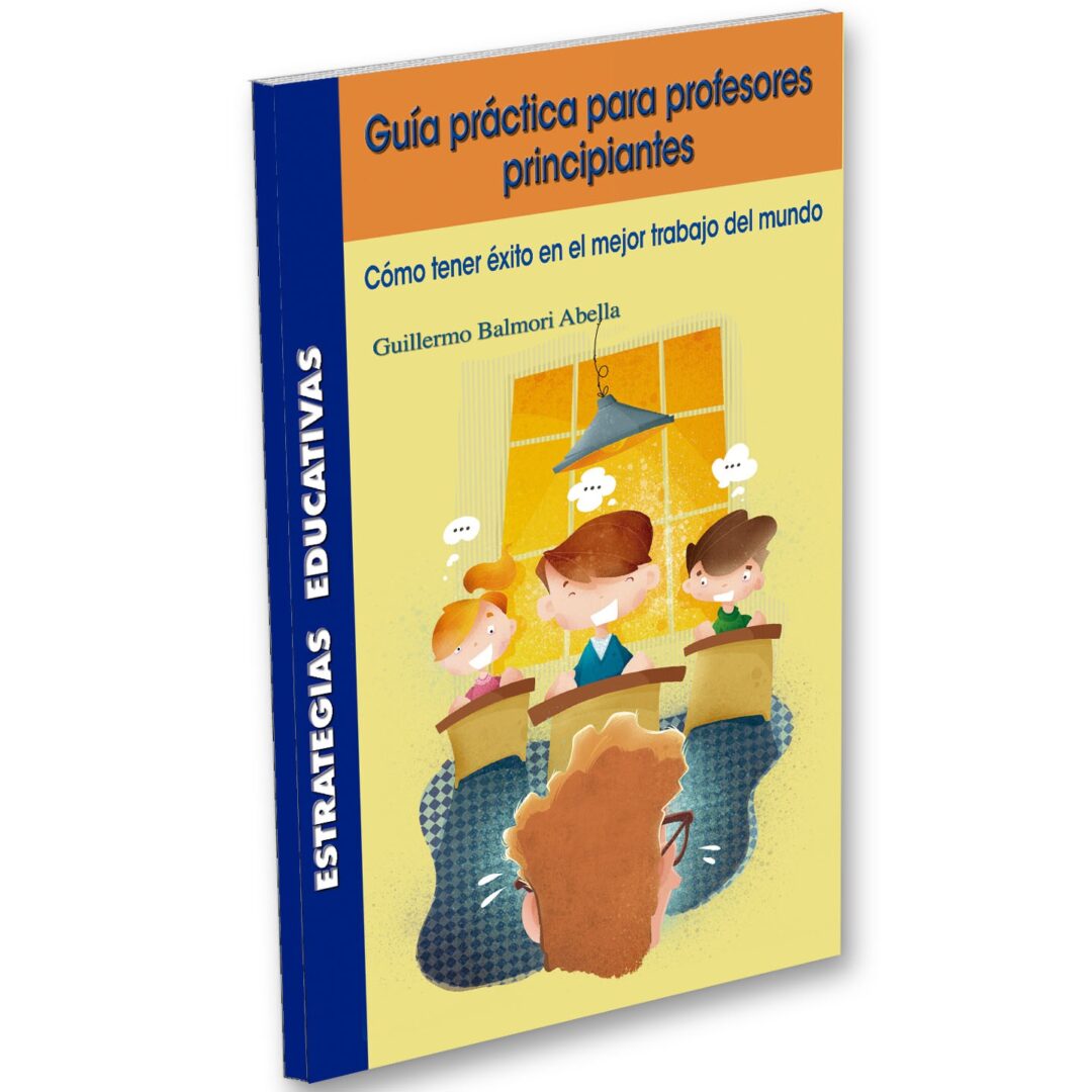 Guía práctica para profesores principiantes