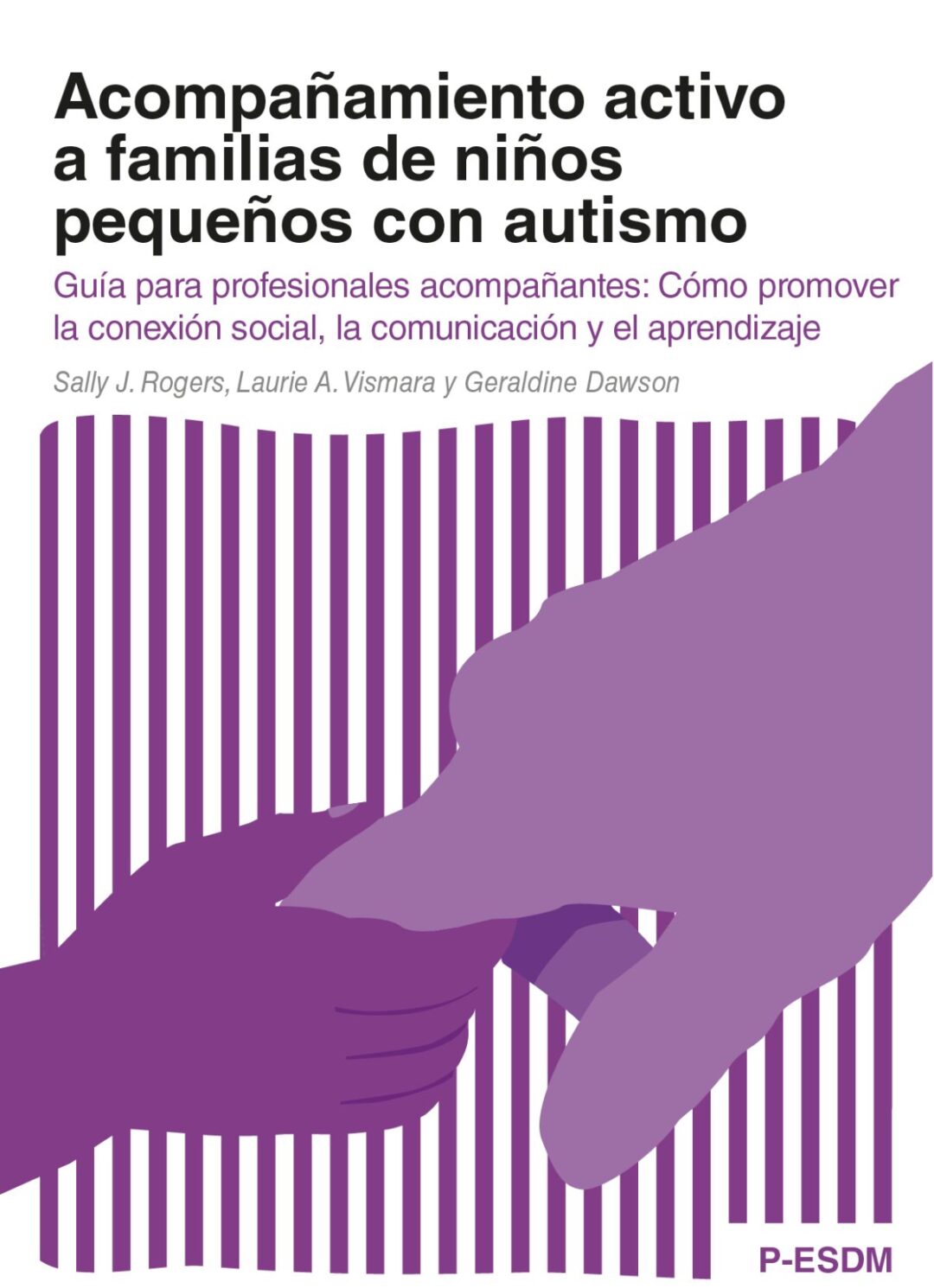 Acompañamiento activo a familias de niños pequeños con autismo